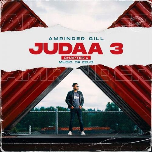 Download Gussa Amrinder Gill mp3 song, Judaa 3 Chapter 1 Amrinder Gill full album download