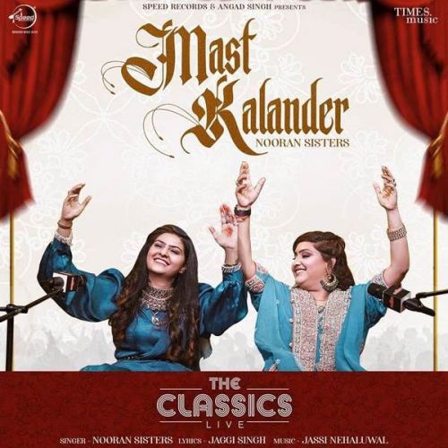 Download Mast Kalander Nooran Sister mp3 song, Mast Kalander Nooran Sister full album download