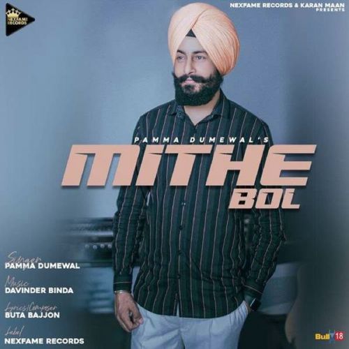 Download Mithe Bol Pamma Dumewal mp3 song, Mithe Bol Pamma Dumewal full album download