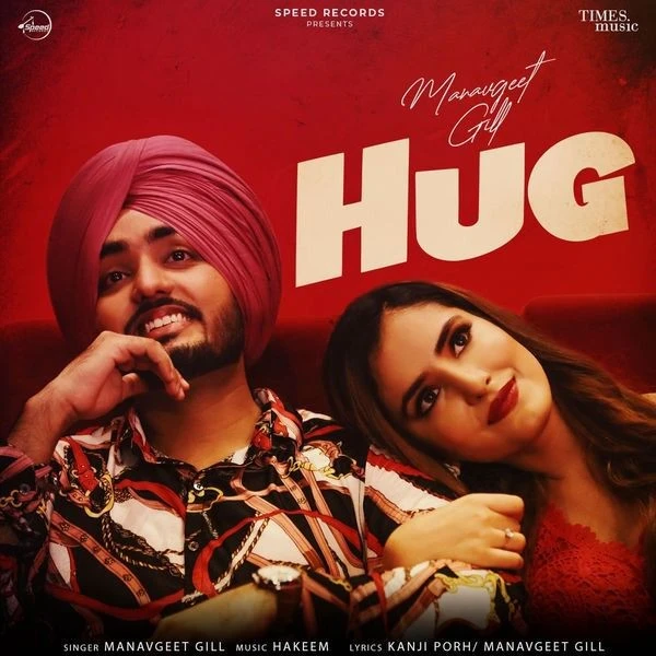 Download Hug Manavgeet Gill mp3 song
