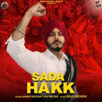 Sada Hakk Lyrics by Aman Kalyan