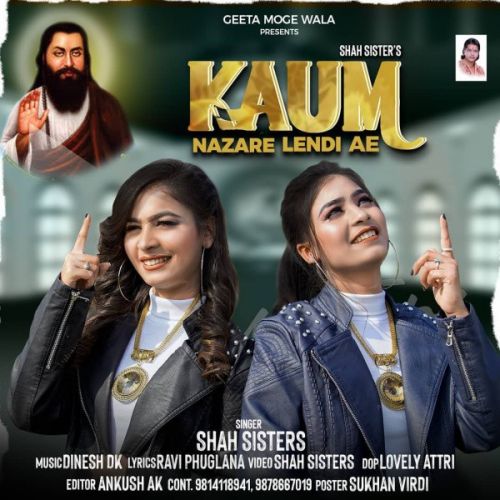 Download Kaum Nazare Lendi Ae Shah Sisters mp3 song, Kaum Nazare Lendi Ae Shah Sisters full album download