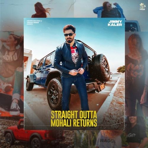 Download Straight Outta Mohali Returns Jimmy Kaler mp3 song, Straight Outta Mohali Returns Jimmy Kaler full album download