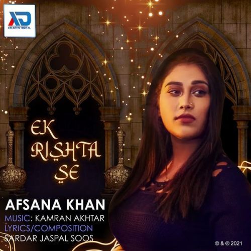 Download Ek Rishta Se Afsana Khan mp3 song, Ek Rishta Se Afsana Khan full album download