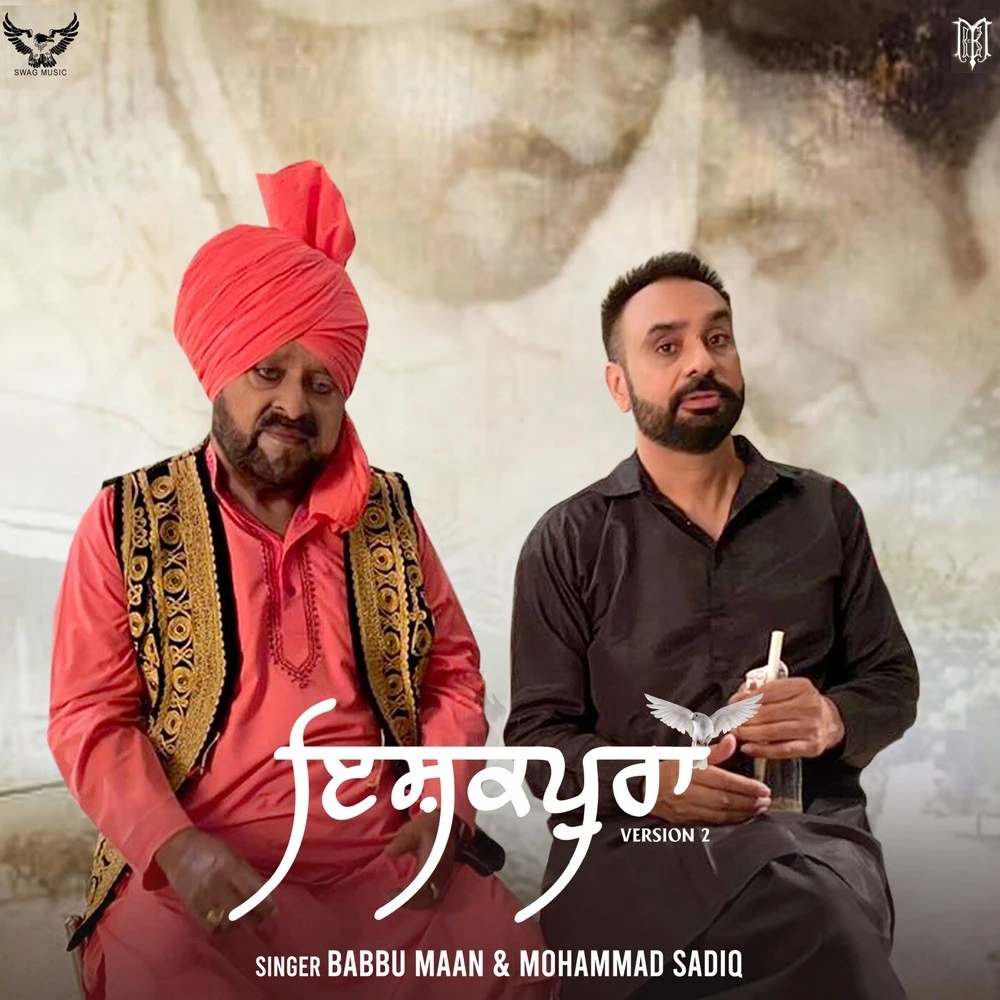 Download Ishqpura (Version 2) Babbu Maan and Mohammad Sadiq mp3 song