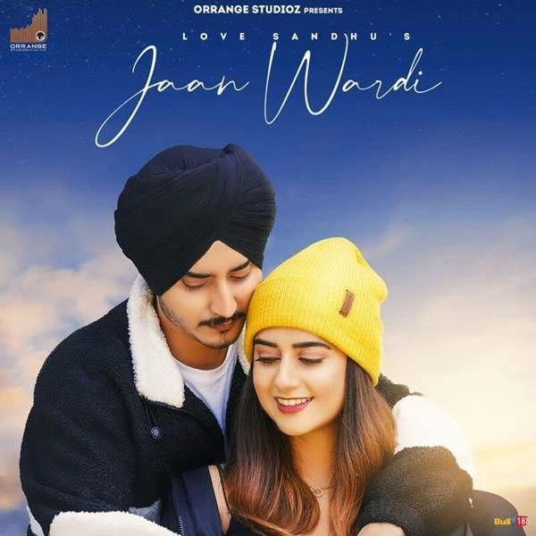 Download Jaan Wardi Love Sandhu mp3 song