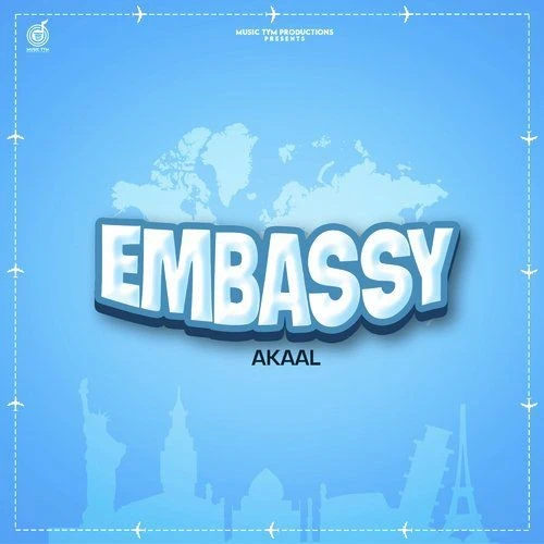 Download Embassy Akaal mp3 song