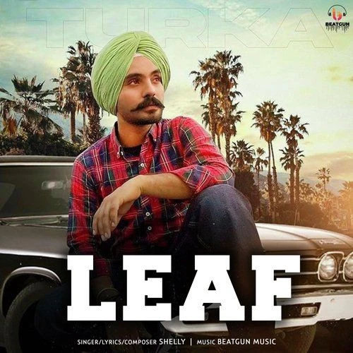 Download Leaf Shelly Turke mp3 song