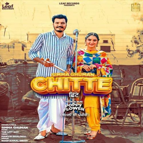 Download Chitte Simma Ghuman mp3 song, Chitte Simma Ghuman full album download