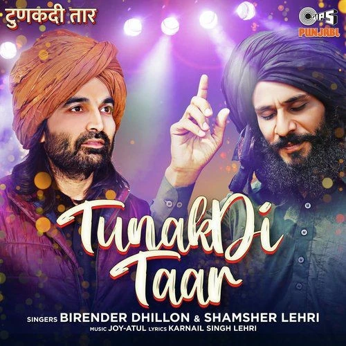 Download Tunakdi Taar Shamsher Lehri and Birender Dhillon mp3 song