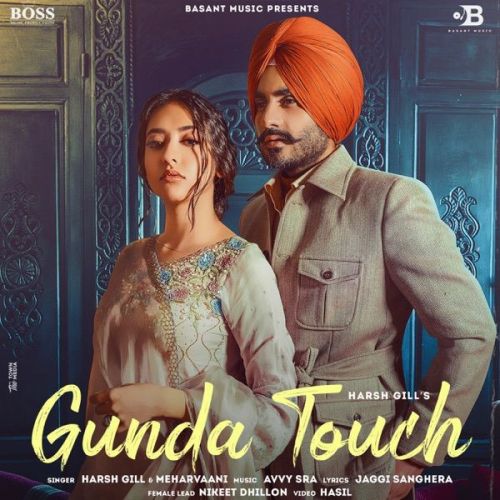 Download Gunda Touch Mehar Vaani, Harsh Gill mp3 song, Gunda Touch Mehar Vaani, Harsh Gill full album download