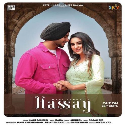 Download Hassay Mani Sandhu mp3 song, Hassay Mani Sandhu full album download