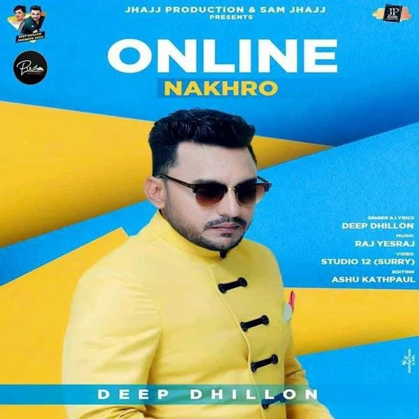 Download Online Nakhro Deep Dhillon mp3 song