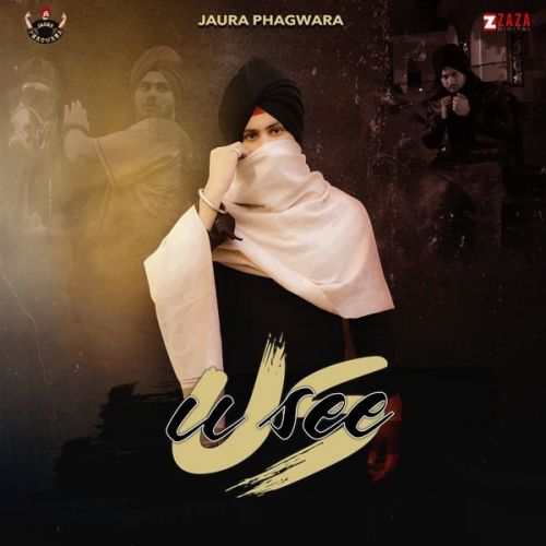 Download U See Us Jaura Phagwara mp3 song, U See Us Jaura Phagwara full album download