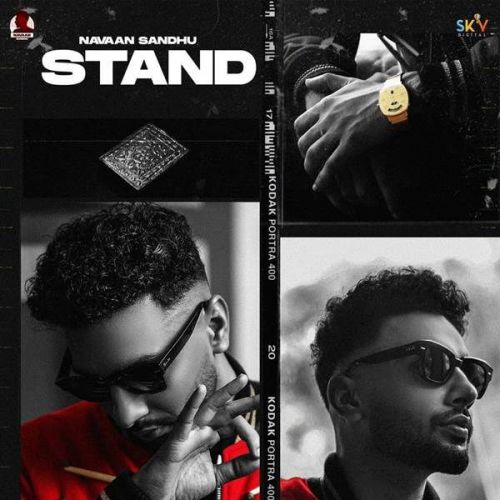 Download Stand Navaan Sandhu mp3 song, Stand Navaan Sandhu full album download