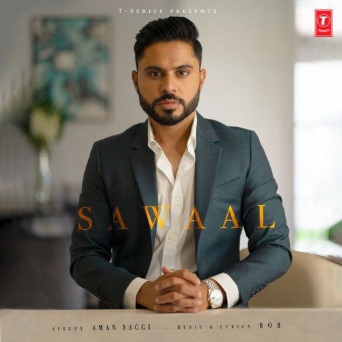 Download Sawaal Aman Saggi mp3 song, Sawaal Aman Saggi full album download