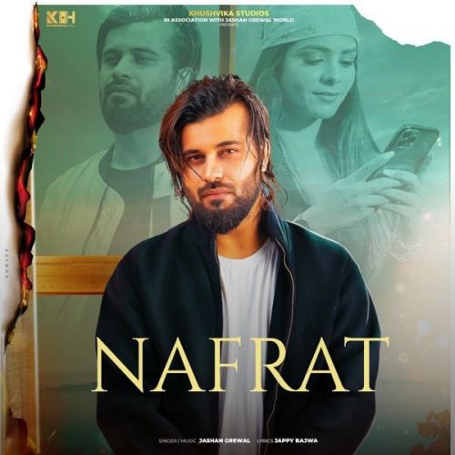 Download Nafrat Jashan Grewal mp3 song, Nafrat Jashan Grewal full album download