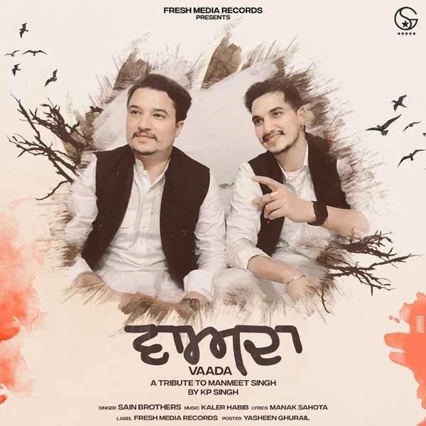 Download Vaada Sain Brothers mp3 song
