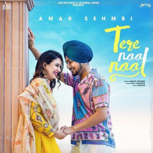 Download Tere Naal Naal Amar Sehmbi mp3 song, Tere Naal Naal Amar Sehmbi full album download