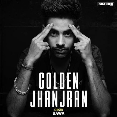 Download Golden Jhanjran Bawa mp3 song, Golden Jhanjran Bawa full album download