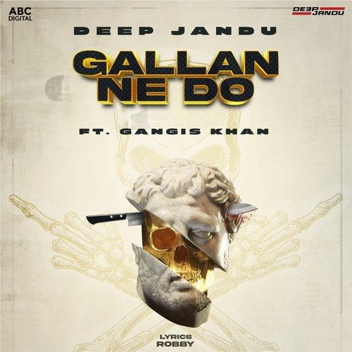 Download Gallan Ne Do Deep Jandu mp3 song, Gallan Ne Do Deep Jandu full album download