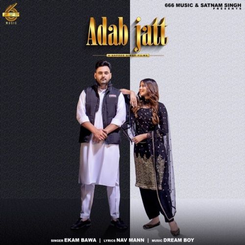 Download Adab Jatt Ekam Bawa mp3 song, Adab Jatt Ekam Bawa full album download