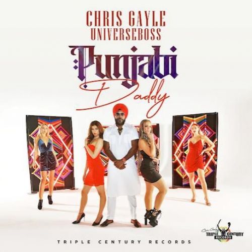 Download Punjabi Daddy Chris Gayle (Universeboss) mp3 song, Punjabi Daddy Chris Gayle (Universeboss) full album download