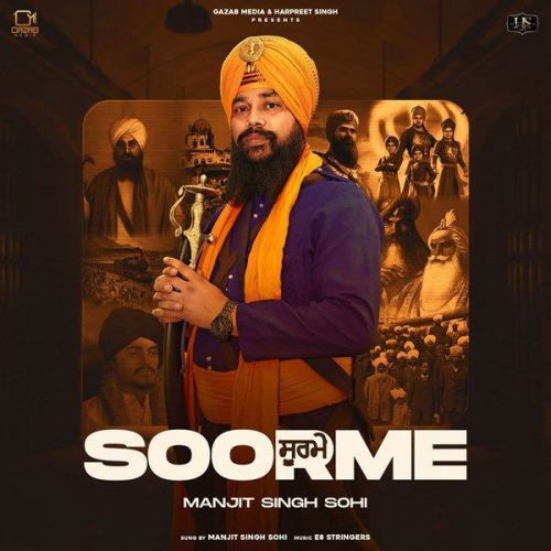 Download Soorme Manjit Singh Sohi mp3 song, Soorme Manjit Singh Sohi full album download