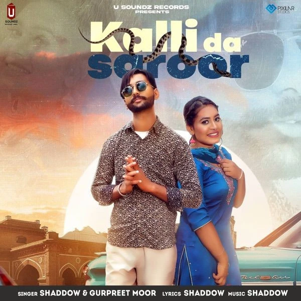 Download Kalli Da Saroor Shaddow and Gurpreet Moor mp3 song