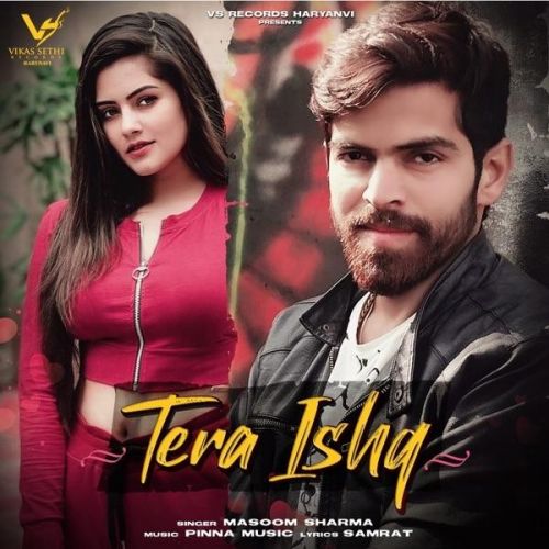 Download Tera Ishq Masoom Sharma mp3 song, Tera Ishq Masoom Sharma full album download