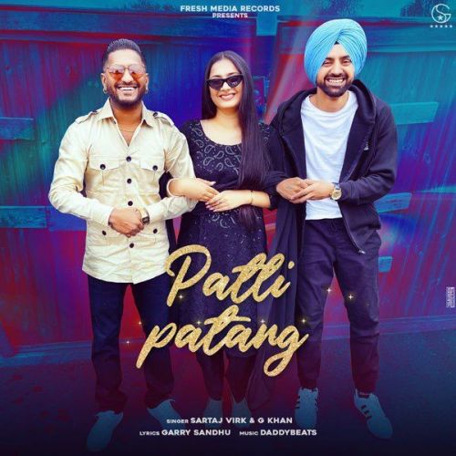 Download Patli Patang G Khan, Sartaj Virk mp3 song, Patli Patang G Khan, Sartaj Virk full album download