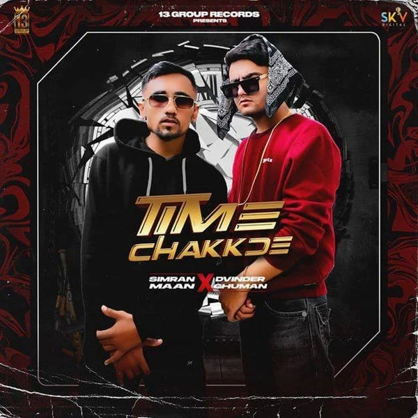 Download Time Chakde Simran Maan and Dvinder Ghuman mp3 song