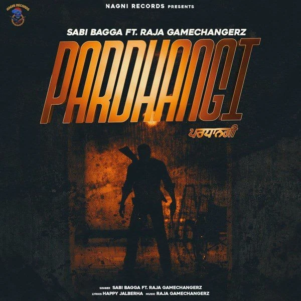Download Pardhangi Raja Game Changerz and Sabi Bagga mp3 song