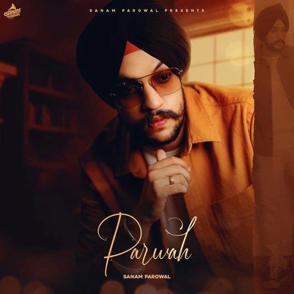 Download Parwah Sanam Parowal mp3 song