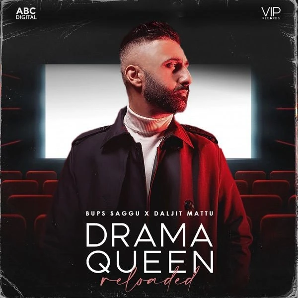 Download Drama Queen Reloaded Daljit Mattu mp3 song