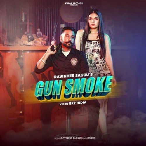 Download Gun Smoke Ravinder Saggu mp3 song, Gun Smoke Ravinder Saggu full album download
