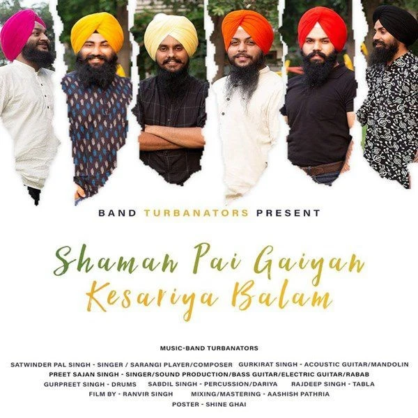 Download Shaman Pai Gaiyan Kesariya Balam Satwinder Pal Singh and Preet Sajan Singh mp3 song