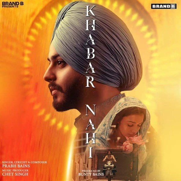 Download Khabar Nahi Prabh Bains mp3 song