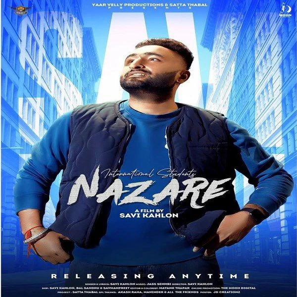 Download International Student Nazare Savi Kahlon mp3 song