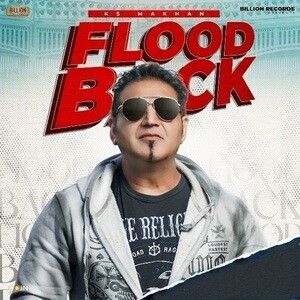 Download Flood Back KS Makhan mp3 song, Flood Back KS Makhan full album download