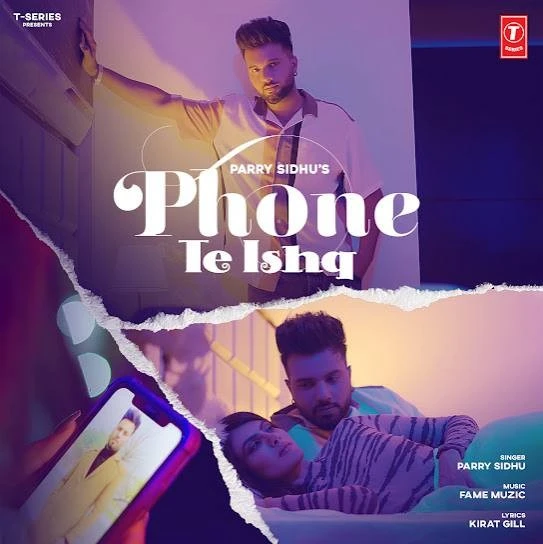 Download Phone Te Ishq Parry Sidhu mp3 song