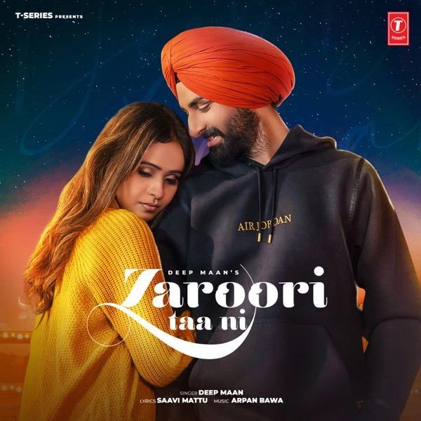 Download Zaroori Taa Ni Deep Maan mp3 song