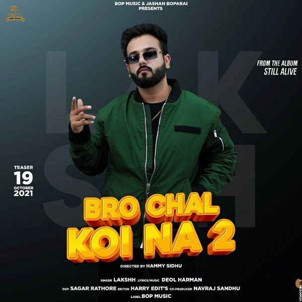 Download Bro Chal Koi Na 2 Lakshh mp3 song