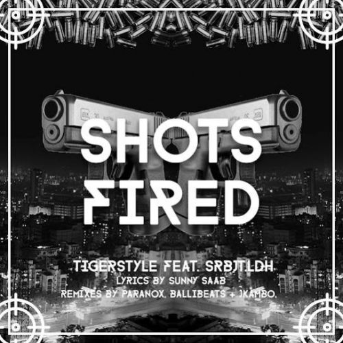 Shots Fired By Tigerstyle, Srbjt Ldh and others... full mp3 album