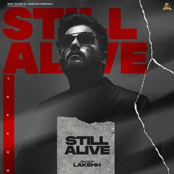 Download Still Alive Lakshh mp3 song
