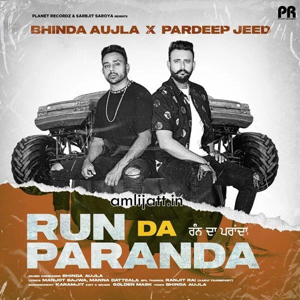 Download Run Da Paranda Bhinda Aujla and Pardeep Jeed mp3 song