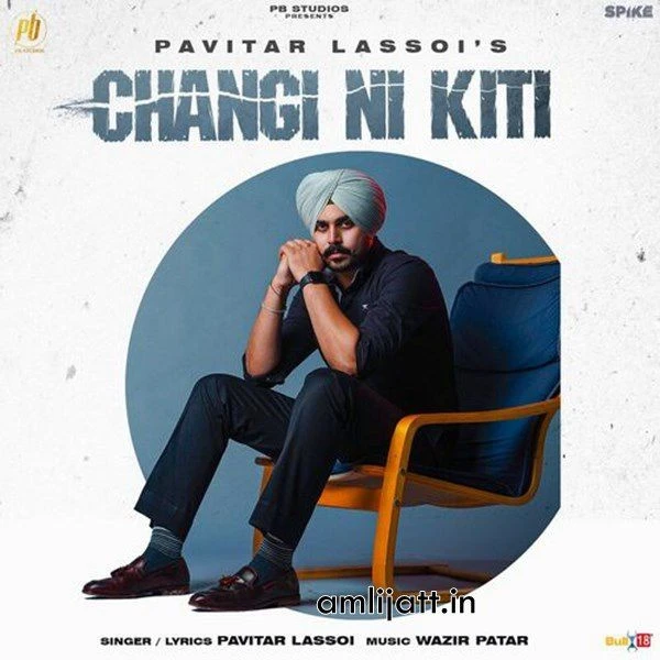 Download Changi Ni Kiti Pavitar Lassoi mp3 song