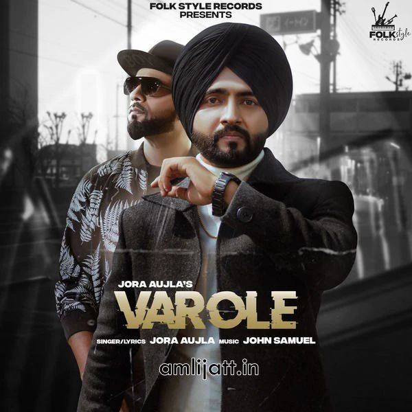Download Varole Jora Aujla mp3 song