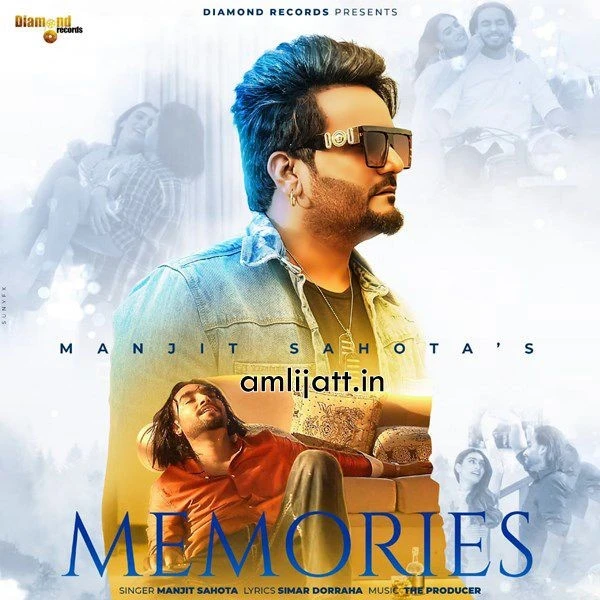 Download Memories Manjit Sahota and Simar Doraha mp3 song