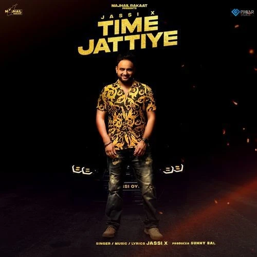 Download Time Jattiye Jassi X mp3 song